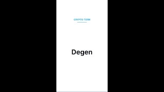 What is a Degen? | Crypto Terms Explained
