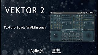 Vektor 2 // Kontakt // Cinematic Sounds // Nova // Loot Audio // Texture Bends