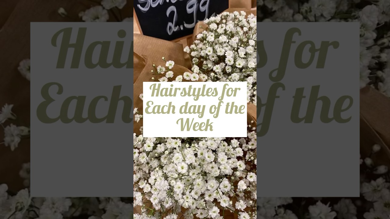 Hairstyles For Each Day Of The Week!