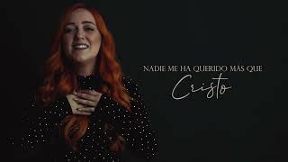 Silvia Patricia - Nadie me ha querido más que Cristo VIDEO LYRIC - | VOLVERTE A VER