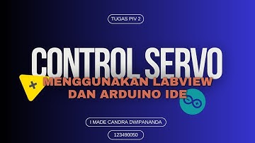 Control Servo menggunakan Labview dan Arduino IDE || Rekayasa Instrumentasi dan Automasi