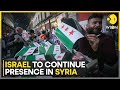 Syria War: Israeli Troops Asked To 'Prepare To Remain' In Buffer Zone All Winter | World News | WION