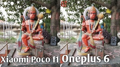 Xiaomi Poco f1 vs One Plus 6 Camera Test Comparison