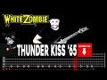 【WHITE ZOMBIE】[ Thunder Kiss '65 ] cover by Masuka | LESSON | GUITAR TAB