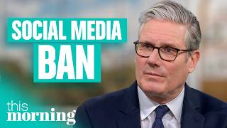 Sir Keir Starmer: Will an Under-16 Social Media Ban Actually Work | This Morning