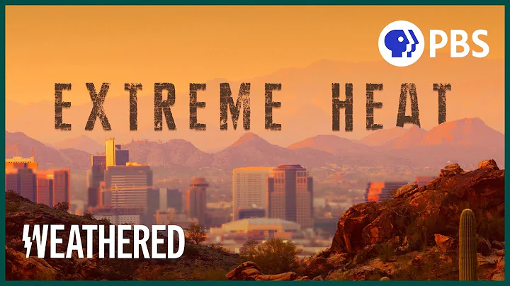 How America’s Hottest City is Innovating to Survive | Weathered