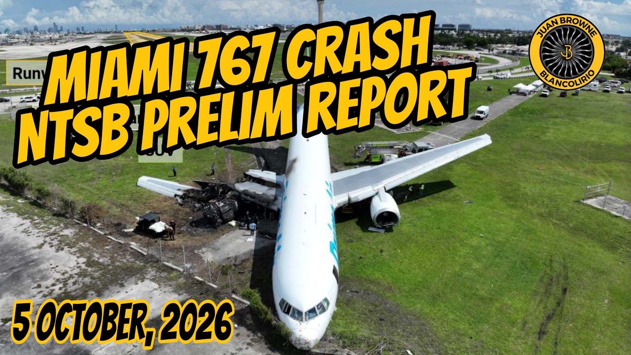 NTSB Prelim 21Air 767 Crash MIA 5 Sept 2026
