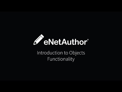 eLearning Authoring Tool eNetAuthor: Introduction to Objects in eNetAuthor