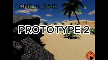 GoneInTime PROTOTYPE 2