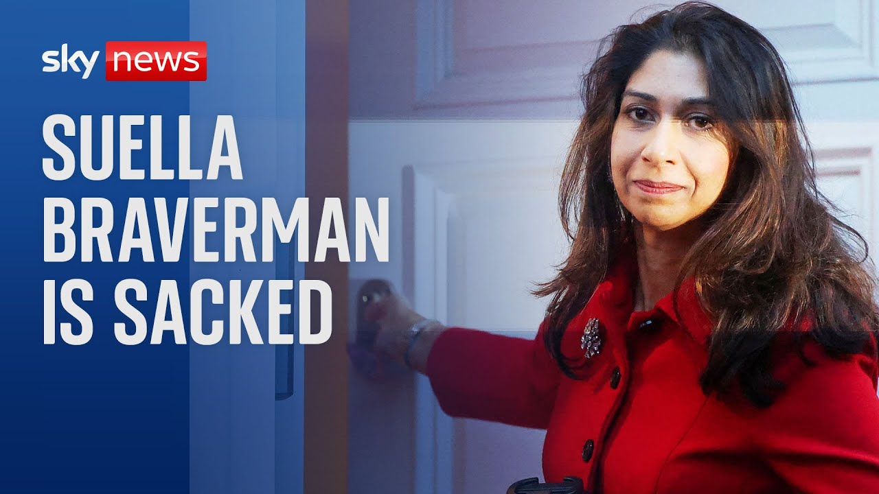 BREAKING: Suella Braverman sacked as Home Secretary