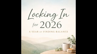 Locking In for 2026 | Episode 1: Why This Isn’t a Diet Year