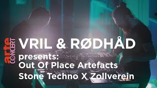 Vril & Rødhåd presents: Out Of Place Artefacts - Stone Techno X Zollverein - ARTE Concert