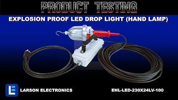 Explosion Proof LED Drop Light (Hand Lamp) with inline transformer - 230VAC to 24VDC