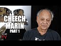 Cheech Marin on Growing Up in LA, Being Class Clown, Smoking Weed 1st Time (Part 1)