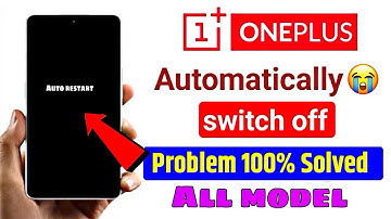 Solved ONEPLUS Phone Automatic Switch Off Problem 2026 | Auto Restart Fix | OnePlus On/Off Problem