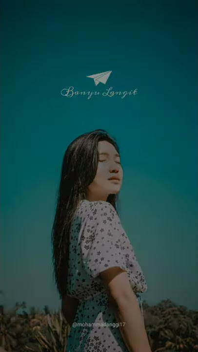 banyu langit ~ melodi (status wa)