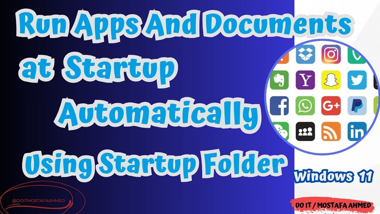 Run Programs or Documents Start Automatically When You Start Your ...
