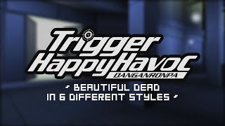 Beautiful Dead from Danganronpa, but in 6 different styles