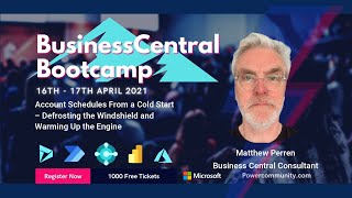 Business Central Account Schedules From a Cold Start - Dynamics 365 Bootcamp Power Community Create Account Schedules Business Central Training Centre