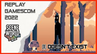 Scene World Replay Gamescom 2022 - Interview with [I] doesnt exist