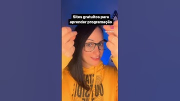 Dicas de sites gratuitos para aprender programação #aprenderaprogramar #programação #cursogratuito