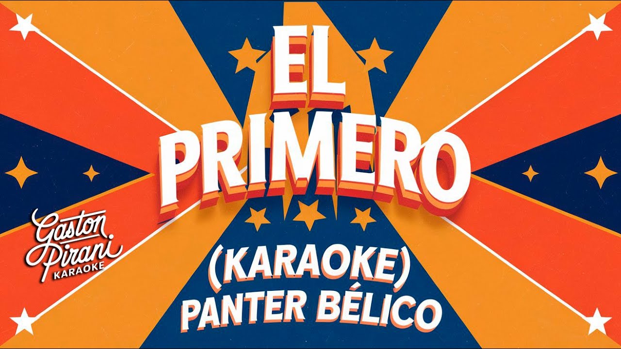 Karaoke EL PRIMERO Panter Bélico Instrumental
