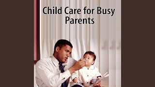Practical Tips for Parents - Part 2