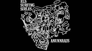 Video voorbeeld van "Els Surfing Sirles - Anunnakis"