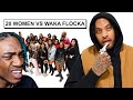 20 WOMEN VS 1 RAPPER: WAKA FLOCKA FLAME