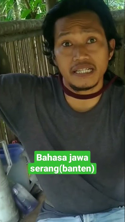 cerita kampung,logat bahasa jawa serang(Banten)vs sunda banten #shoots