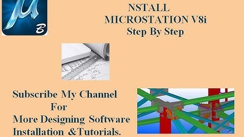 How to install microstation V8i SELECT series 3 || install microstation V8i  crak