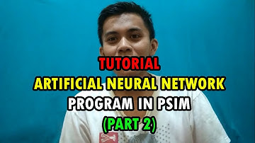 [CILUKBA#37] TUTORIAL ARTIFICIAL NEURAL NETWORK IN PSIM (PART2)