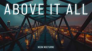 Deep Focus Music — Above the City on the Sky Bridge | Ambient Music for Studying & Focus (1H+)