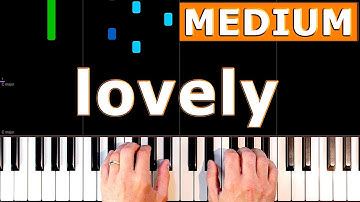 Billie Eilish, Khalid - lovely - MEDIUM Piano Tutorial [Sheet Music]