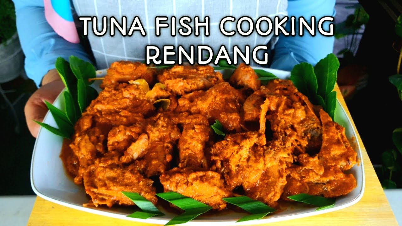 TUNA FISH COOKING RECIPE RENDANG TUNA INDONESIAN FOOD RECIPES YouTube