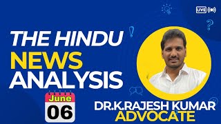 Hindu News Analysis 06-06-2024 By Dr.k.rajesh Kumar Watch On Youtube