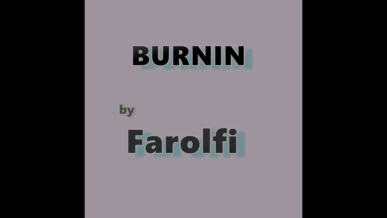 Farolfi - Burnin