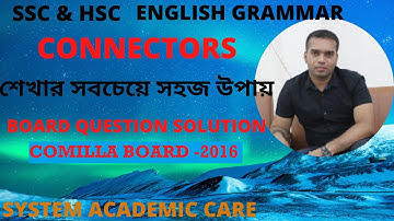 Connectors |  Comilla board -2016 |  Connectors  System academic care