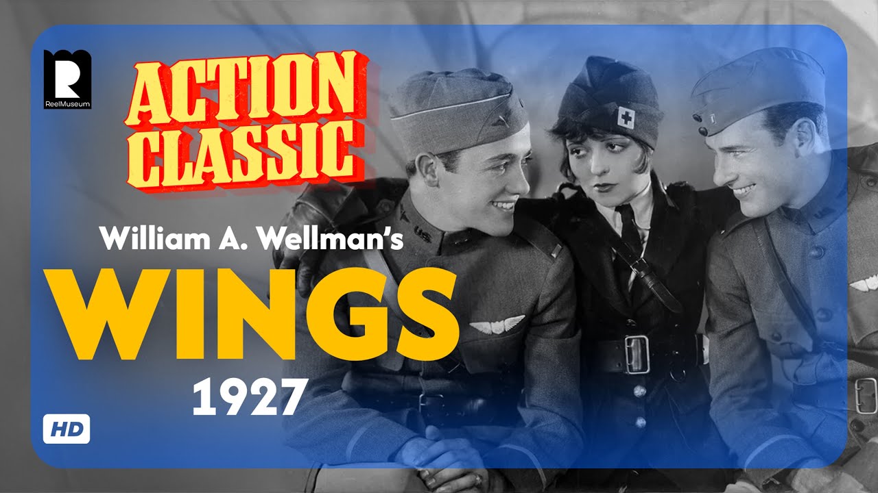 Wings (1927) HD OscarWinning Silent WWI Aviation Epic YouTube