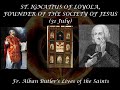 St ignatius of loyola 31 july butlers lives of the saints