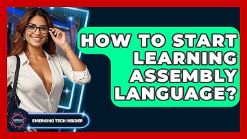 How To Start Learning Assembly Language? - Emerging Tech Insider