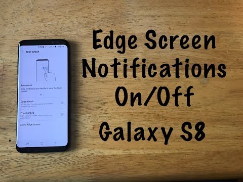 How to turn edge screen features on/off Galaxy S8