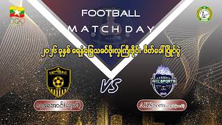 Thu Kha Aung FC Vs AK Sports