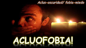 ¿Qué es la acluofobia?