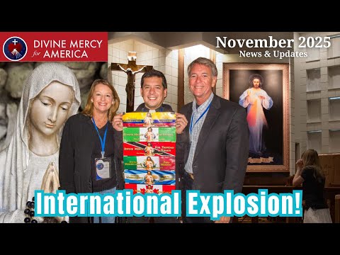 Divine Mercy for America News & Updates for November 2025 - International Outreach