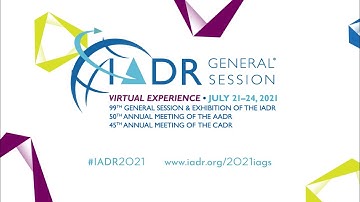 Register for the 100% Virtual 2021 IADR/AADR/CADR General Session & Exhibition!