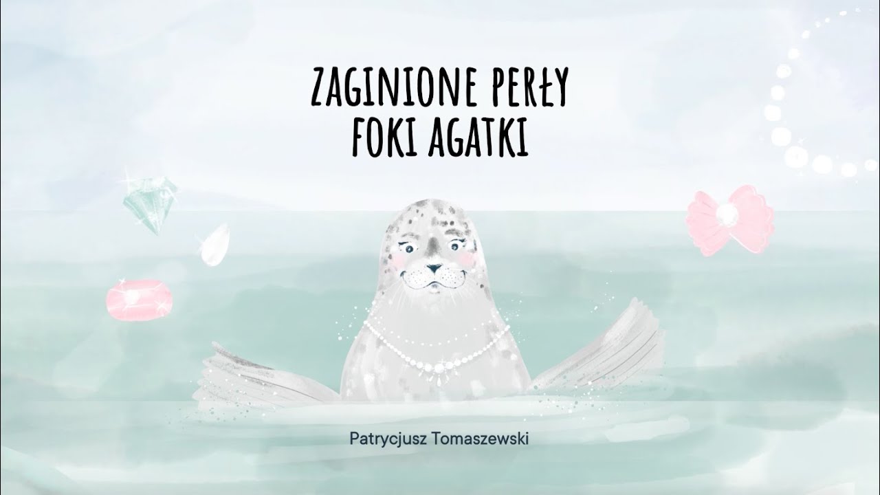 ZAGINIONE PERŁY FOKI AGATKI - Audiobook