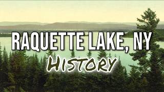 History Of Raquette Lake, Ny