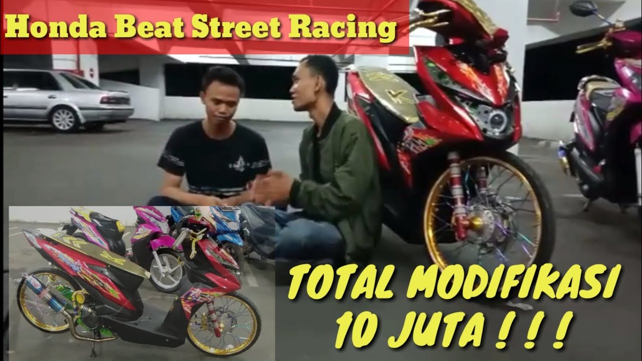 Modifikasi Honda Beat Street Racing Abis 10juta YouTube