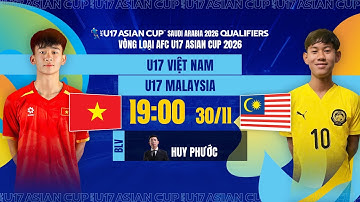 🔴TRỰC TIẾP: U17 VIỆT NAM - U17 MALAYSIA | VÒNG LOẠI AFC U17 ASIAN CUP 2026